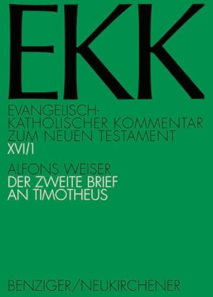 Der zweite Brief an Timotheus, EKK XVI/1