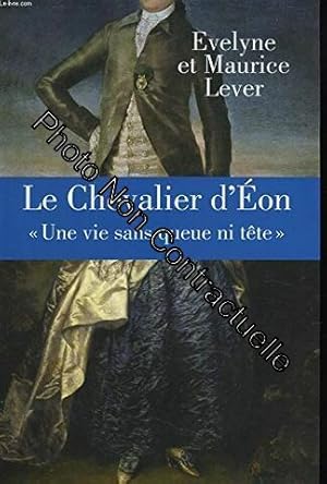 Imagen del vendedor de Le chevalier d'Eon : Une vie sans queue ni tte a la venta por Dmons et Merveilles