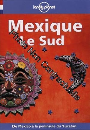 Seller image for MEXIQUE. Le Sud 3me dition for sale by Dmons et Merveilles
