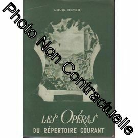 Seller image for Les Opras du rpertoire courant : Par Louis Oster. Introduction de M. Rodolphe Leser for sale by Dmons et Merveilles