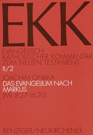 Das Evangelium nach Markus, EKK II/2 (Mk 8,27-16,20)