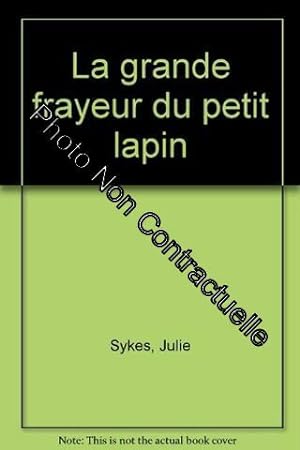 Seller image for La grande frayeur du petit lapin for sale by Dmons et Merveilles