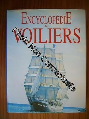 Seller image for Encyclopdie des voiliers for sale by Dmons et Merveilles