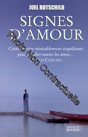 Image du vendeur pour Signes d'amour mis en vente par Dmons et Merveilles