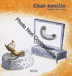 Immagine del venditore per Chat-nouille venduto da Dmons et Merveilles