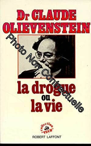 Seller image for La drogue ou la vie for sale by Dmons et Merveilles
