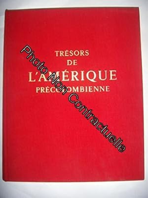 Imagen del vendedor de LES TRESORS DE L'AMERIQUE PRECOLOMBIENNE a la venta por Dmons et Merveilles