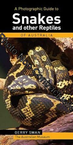 Bild des Verkufers fr A Photographic Guide to Snakes and Reptiles of Australia zum Verkauf von Dmons et Merveilles