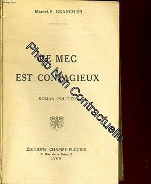 Seller image for Ce mec est contagieux for sale by Dmons et Merveilles