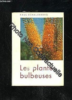 Bild des Verkufers fr Les plantes bulbeuses zum Verkauf von Dmons et Merveilles