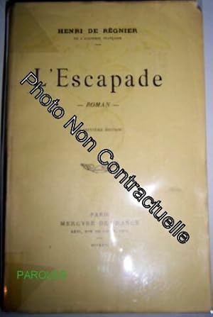 Seller image for L'Escapade for sale by Dmons et Merveilles