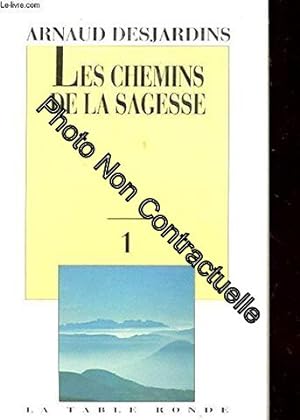 Immagine del venditore per Les Chemins de la Sagesse (Tome 1) venduto da Dmons et Merveilles