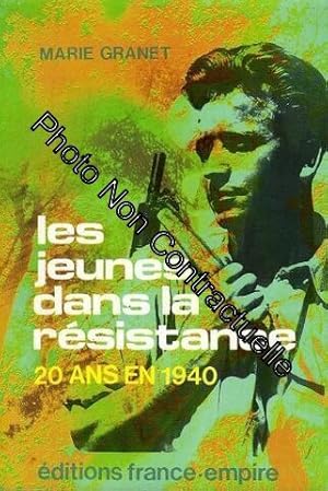 Image du vendeur pour Les jeunes dans la Resistance: 20 ans en 1940 (French Edition) mis en vente par Dmons et Merveilles