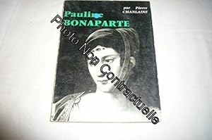 Seller image for Pierre Chanlaine. Pauline Bonaparte for sale by Dmons et Merveilles