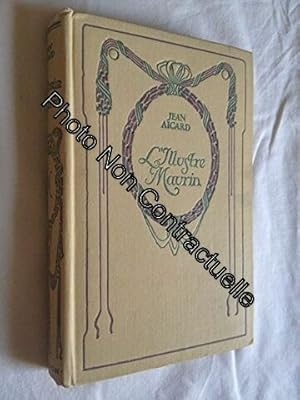 Seller image for L'illustre Maurin. Vers 1930. Reliure de l'diteur. 480 pages. (Littrature Provence) for sale by Dmons et Merveilles