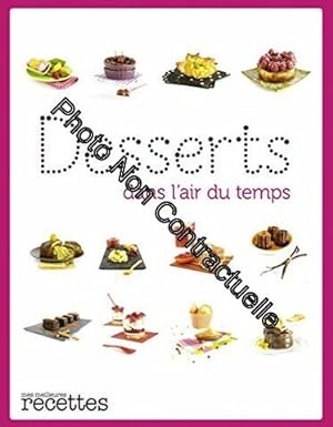 Seller image for DESSERTS DANS L'AIR DU TEMPS + PELLE A TARTE LAGUIOLE for sale by Dmons et Merveilles