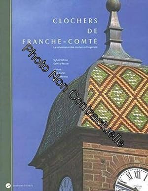 Bild des Verkufers fr Clochers de franche-comt la renaissance des clochers a l'imperiale zum Verkauf von Dmons et Merveilles