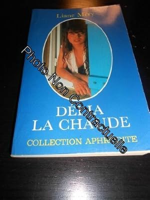 Image du vendeur pour Dlia la Chaude (Collection Aphrodite) mis en vente par Dmons et Merveilles