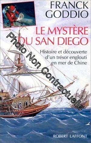 Image du vendeur pour Le mystre du San Diego : Histoire et dcouverte d'un trsor englouti en mer de Chine mis en vente par Dmons et Merveilles