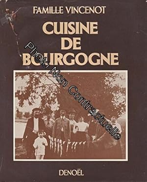 Bild des Verkufers fr Cuisine de Bourgogne zum Verkauf von Dmons et Merveilles