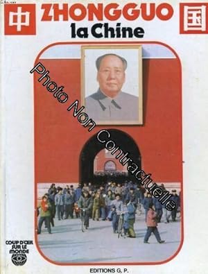 Image du vendeur pour Zhongguo la chine mis en vente par Dmons et Merveilles