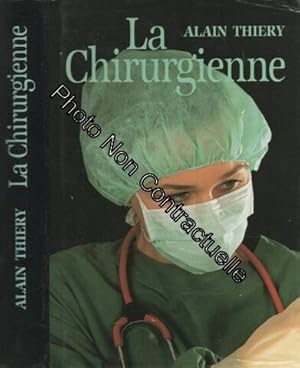 Image du vendeur pour La chirurgienne mis en vente par Dmons et Merveilles