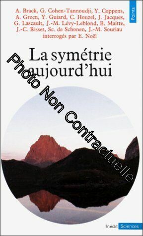 Seller image for La Symtrie aujourd'hui for sale by Dmons et Merveilles