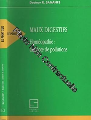 Seller image for Maux digestifs: Homopathie antidote de pollutions for sale by Dmons et Merveilles