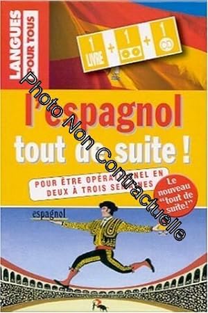 Seller image for L'espagnol tout de suite ! Coffret livre + 1 cassette + 1 CD for sale by Dmons et Merveilles