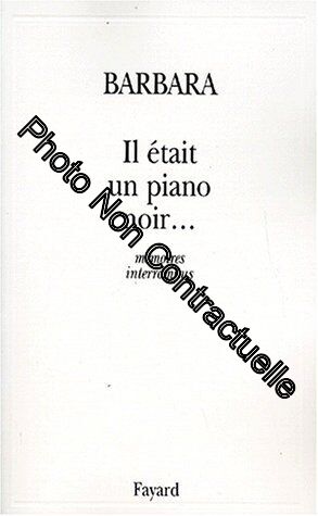 Seller image for Il tait un piano noir for sale by Dmons et Merveilles