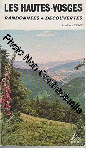 Seller image for Les Hautes-Vosges : Randonnes-dcouvertes (Delta 2000) for sale by Dmons et Merveilles