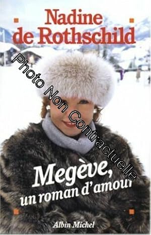 Image du vendeur pour Megve un roman d'amour mis en vente par Dmons et Merveilles
