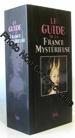 Seller image for Le guide de la France mystrieuse for sale by Dmons et Merveilles