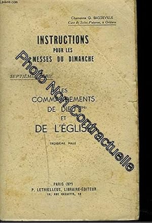 Seller image for INSTRUCTIONS POUR LES MESSES DU DIMANCHE. SEPTIEME SERIE. LES COMMANDEMENTS DE DIEU ET DE L'EGLISE for sale by Dmons et Merveilles