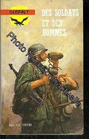 Imagen del vendedor de Des Soldats et des hommes : Roman de guerre (Guerre) a la venta por Dmons et Merveilles