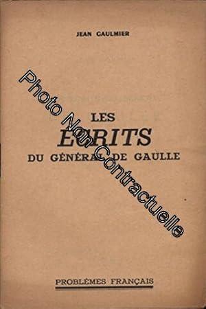 Seller image for LES ECRITS DU GENERAL DE GAULLE for sale by Dmons et Merveilles