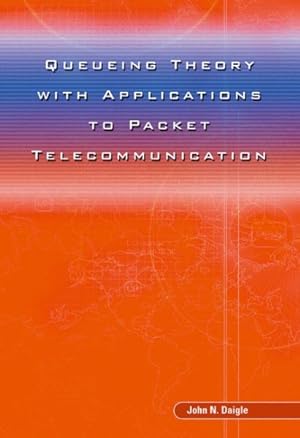 Immagine del venditore per Queueing Theory With Applications To Packet Telecommunication venduto da GreatBookPricesUK
