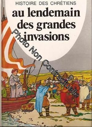 Image du vendeur pour Histoire des chrtiens Tome 4 : Au lendemain des grandes invasions mis en vente par Dmons et Merveilles