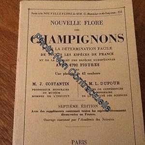 Seller image for Nouvelle flore des champignons pour la dtermination facile de toutes les espces de France for sale by Dmons et Merveilles