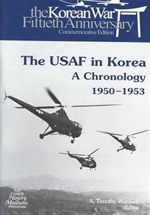 Seller image for Usaf in Korea : A Chronology 1950-1953 for sale by GreatBookPricesUK