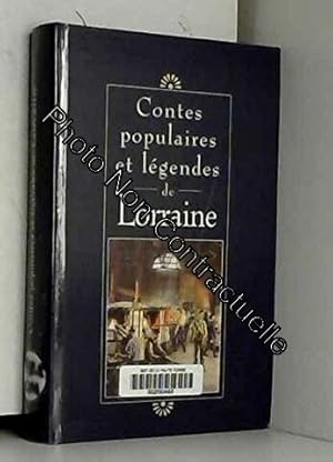 Image du vendeur pour Contes populaires et lgendes de Lorraine mis en vente par Dmons et Merveilles