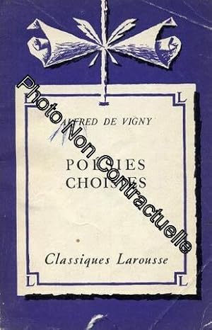 Bild des Verkufers fr Alfred de Vigny. Posies choisies avec une notice biographique une notice historique et littraire des notes explicatives des jugements un questionnaire et des sujets de devoirs par Henri Maugis zum Verkauf von Dmons et Merveilles