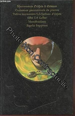 Imagen del vendedor de Le Dfi  la matire : Croissance paranormale de plantes tables tournantes lvitations d'objets mouvements d'objets  distance effet Uri Geller momifications esprits frappeurs (La Parapsychologie) a la venta por Dmons et Merveilles