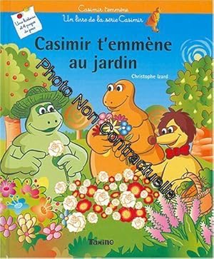 Seller image for Casimir t'emmne au jardin for sale by Dmons et Merveilles