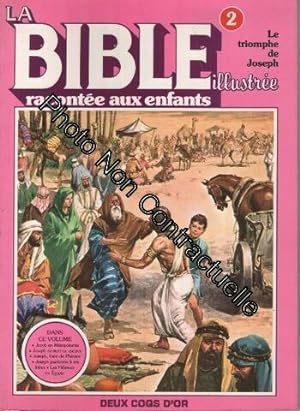 Seller image for La bible illustre raconte aux enfants n2 Le triomphe de joseph for sale by Dmons et Merveilles