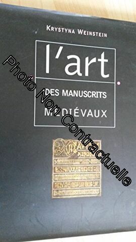 Immagine del venditore per L'art des manuscrits mdivaux venduto da Dmons et Merveilles