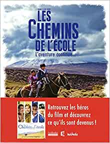 Bild des Verkufers fr Les chemins de l'cole - L'aventure continue zum Verkauf von Dmons et Merveilles
