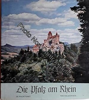 Imagen del vendedor de Die Pfalz am Rhein. Le Palatinat. The Palatinate. Ein Bildbuch von Alf Rapp a la venta por Dmons et Merveilles