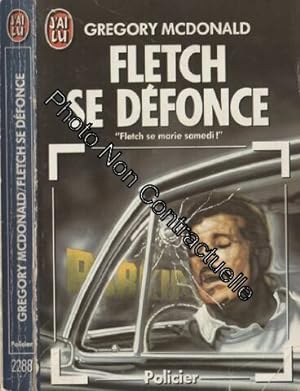Seller image for Fletch se defonce *** for sale by Dmons et Merveilles
