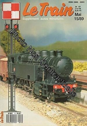 Image du vendeur pour Le Train Supplment autos miniatures n 15 (1989) mis en vente par Dmons et Merveilles